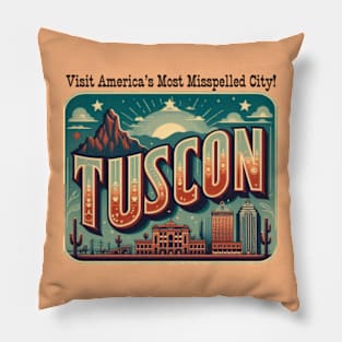 Misspelled Tucson Pillow