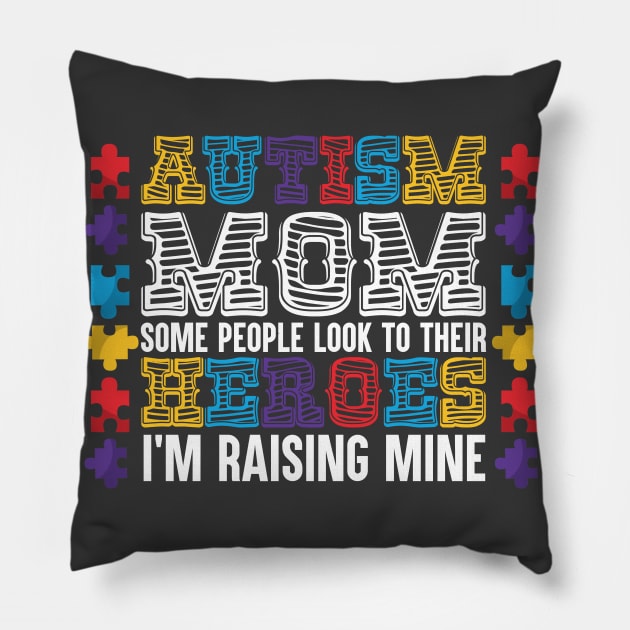 Autism Mom Shirt For Woman Autism Awareness Shirts For Gifts Pillow by fiar32