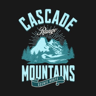 Cascade Mountains Graphic, North Cascades Hiking, Camping Lover Gift, Vacation Holiday Forest for him her woman T-Shirt