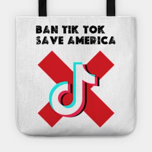 ban tiktok  save america Tote