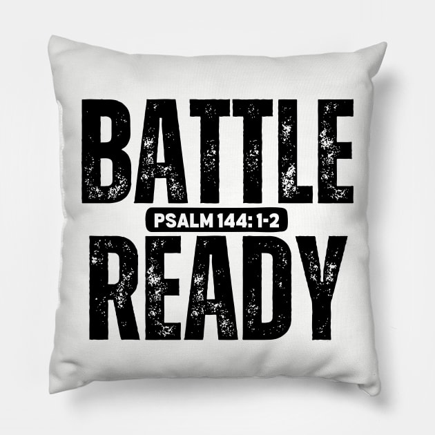 BATTLE READY Psalm 144:1-2 Pillow by Jedidiah Sousa