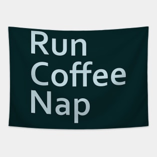 Run Coffee Nap Tapestry
