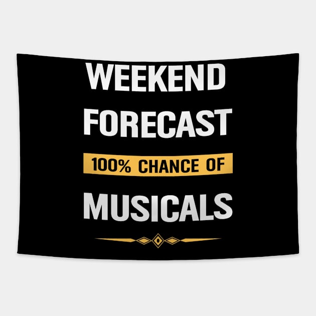 Weekend Forecast Musicals Musical Tapestry by Happy Life