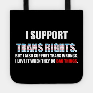 I Support Trans Rights Tote