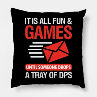 It is All Fun and Games Until Someone Drops a Tray of DPS Pillow