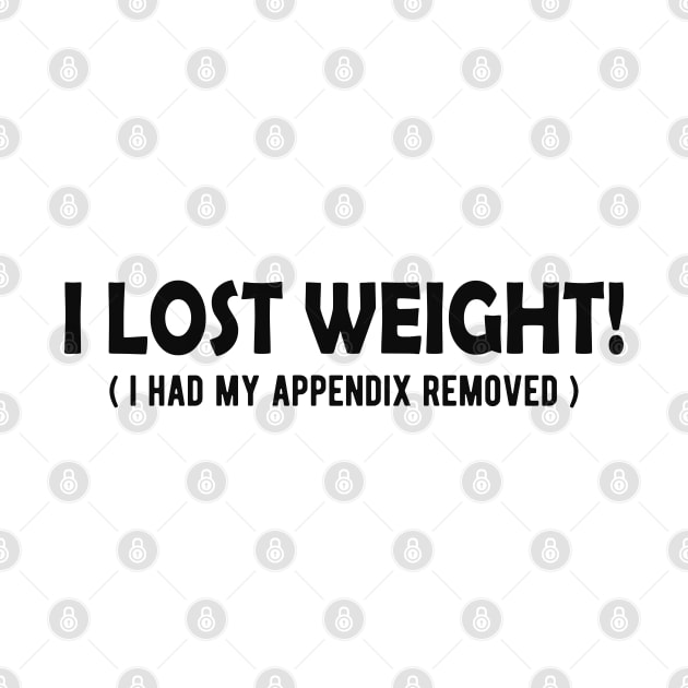 Appendectomy - I lost weight? I had appendix removed by KC Happy Shop