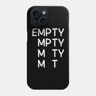 funny empty Phone Case