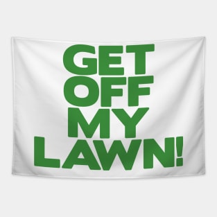 Get Off My Lawn! Tapestry