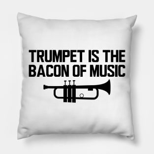 Trumpet is bacon of music Pillow