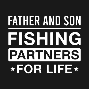 Father and Son Fishing Partners for Life Matching T-Shirt