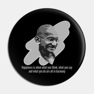 Mahatma Gandhi - Happiness & Harmony Pin