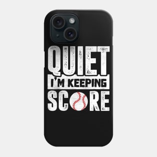 Quiet Im Keeping Score Scorekeeper Tee Funny Softball Phone Case