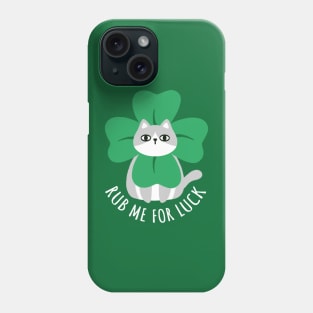 Rub Me For Luck Phone Case