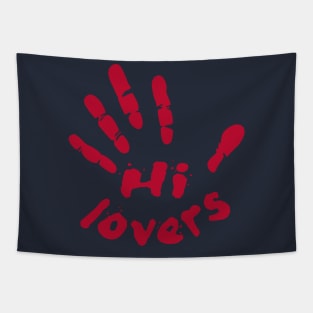 Hi lovers Tapestry