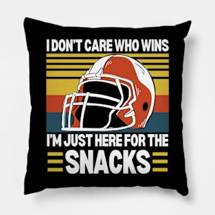 I Don't Care Who Wins I'm Just Here For The Snacks Funny Football Fan Saying Pillow