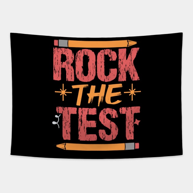 Groovy Rock The Test Don't Stress Just Do Your Best Testing Tapestry by KRMOSH