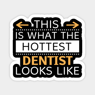 Dentist Looks Like Creative Job Typography Design Magnet