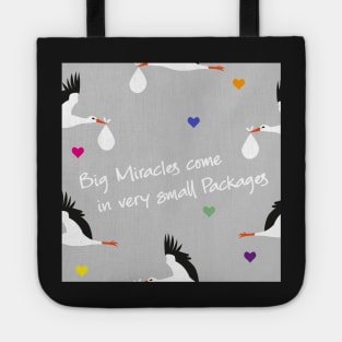 Big miracles come in small packages - gray Tote