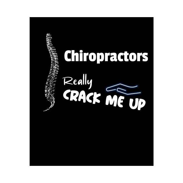 Chiropractors really crack me up by DiMarksales