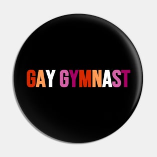 GAY GYMNAST (Lesbian flag colors) Pin