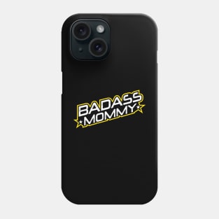 Badass Mommy Phone Case