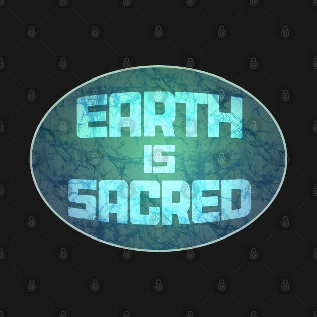 Earth Day Earth is Sacred save the planet batik style by Aurora X