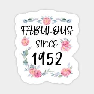 Women 69 Years Old Fabulous Since 1952 Flowers Magnet