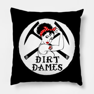 Dirt Dames Pillow