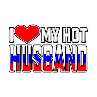 I Love My Hot Russian Husband T-Shirt