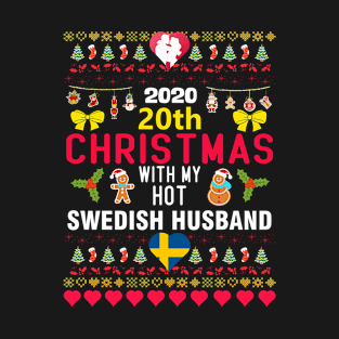 2020 20th Christmas With My Hot Swedish Husband T-Shirt