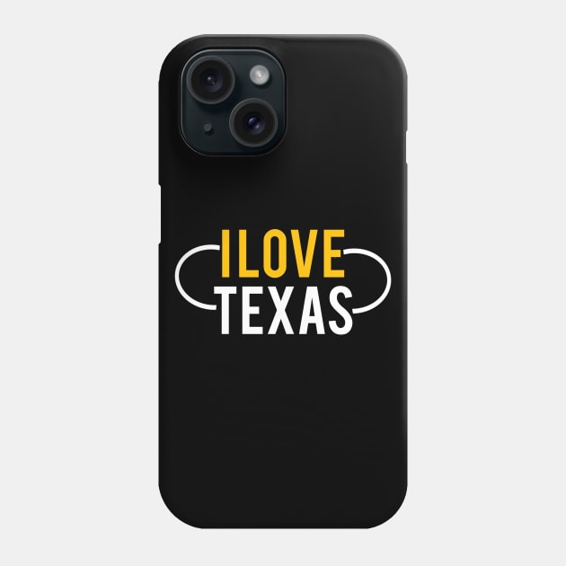 I Love Texas Phone Case by Printnation