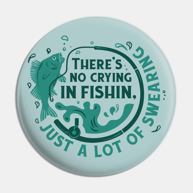 Gone Fishin' and Swearin Pin by Life2LiveDesign