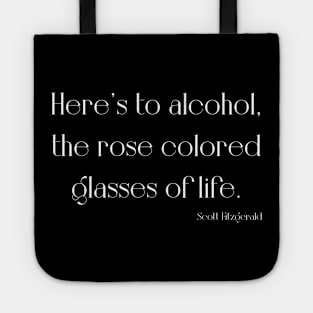 Alcohol quote Tote