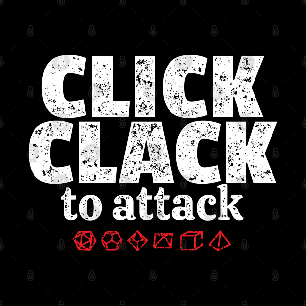 Click Clack to Attack DnD Dice by DnlDesigns