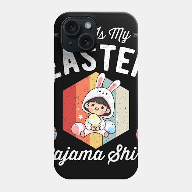 This Is My Easter Pajama Shirt Funny Easter Day Phone Case by kevenwal