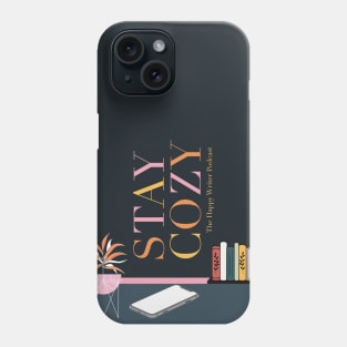 Stay Cozy Phone Case