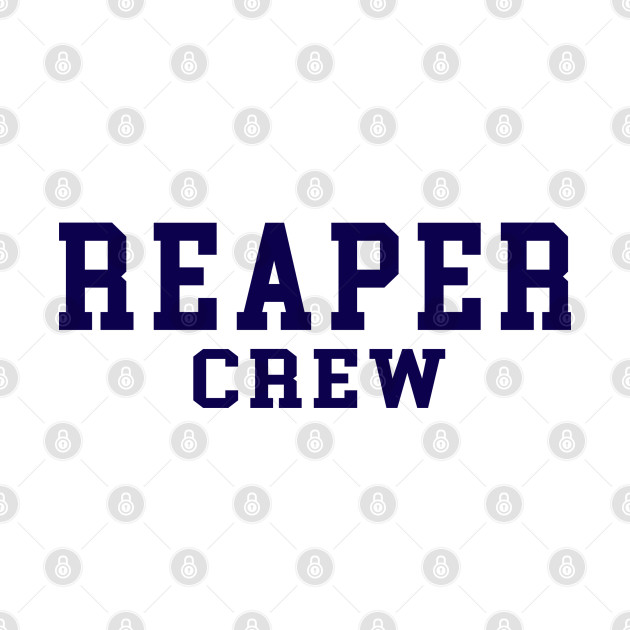 Reaper Crew