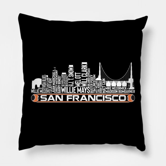 San Francisco Baseball Team All Time Legends, San Francisco City Skyline Pillow by Legend Skyline