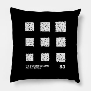 Another Setting / The Durutti Column / Minimal Artwork Tribute Design Pillow