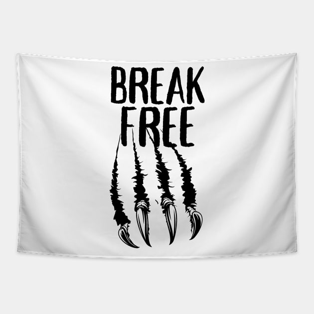 Break Free - claws Tapestry by RIVEofficial