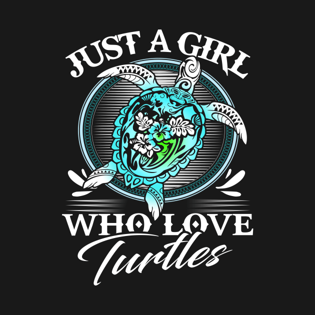 Just A Girl Who Love Turtle Costume Gift by Pretr=ty
