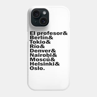 La casa de papel / Money Heist squad. (version 4) Phone Case