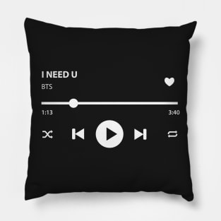 I NEED U - BTS Pillow