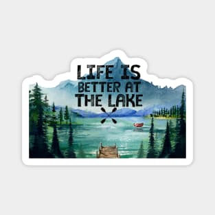 Life is Better at the Lake Magnet