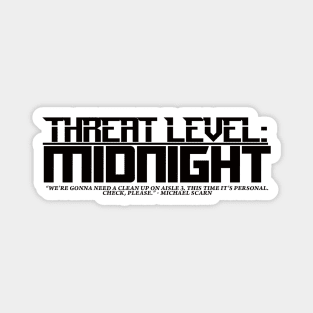 Threat Level Midnight Magnet