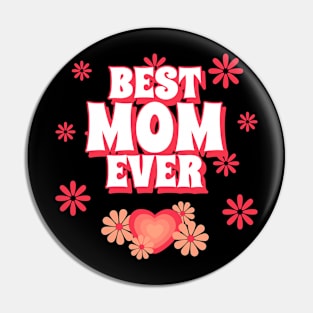 Best Mom Ever Pin