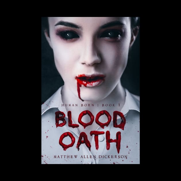 Blood Oath by Tagonist Knights Publishing