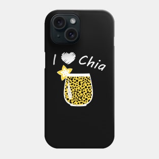 I love Chia Phone Case