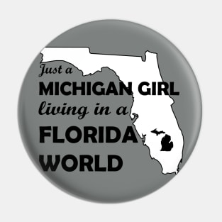 Michigan Girl Pin