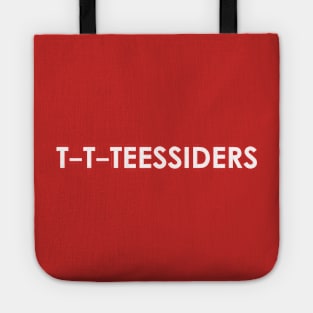 t t teessiders Tote